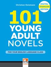 101 Young Adult Novels. For your English Language Class