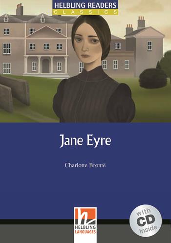 Jane Eyre. Livello 4 (A2-B1). Con CD-Audio - Charlotte Brontë - Libro Helbling 2013 | Libraccio.it