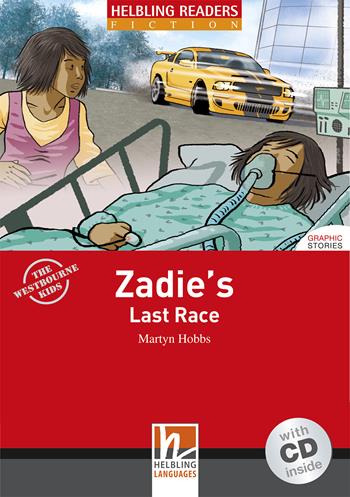 Zadie's Last Race. Livello 3 (A2). Con CD Audio - Martyn Hobbs - Libro Helbling 2013 | Libraccio.it