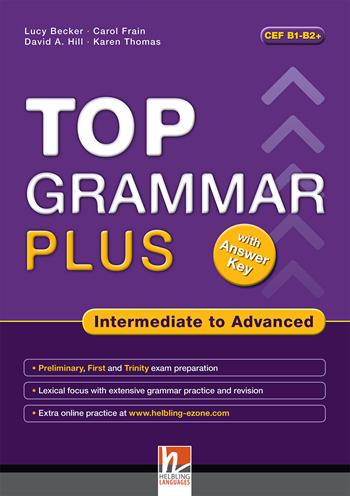 Top grammar plus. Intermediate to advanced. Student's Book. Con espansione online - Lucy Becker - Libro Helbling 2013 | Libraccio.it