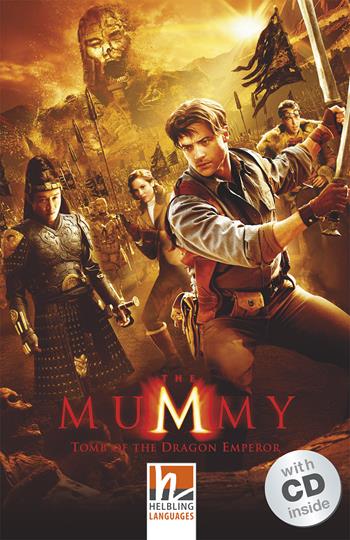 The Mummy: Tomb of the Dragon Emperor. Livello 3 (A2). Con CD-Audio  - Libro Helbling 2013 | Libraccio.it