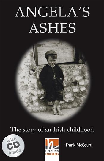 Angela's Ashes (Level A2/B1). Con CD-Audio - Frank McCourt - Libro Helbling 2014 | Libraccio.it