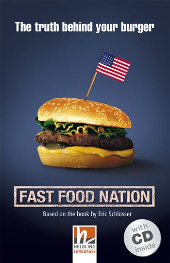 Fast Food Nation. (Level A2/B1). Con CD-Audio  - Libro Helbling 2013 | Libraccio.it