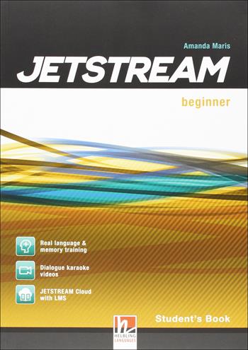 Jetstream. Beginner. Student's book. Con e-book. Con espansione online - Jane Revell, Jeremy Harmer, Mary Tomalin - Libro Helbling 2016 | Libraccio.it