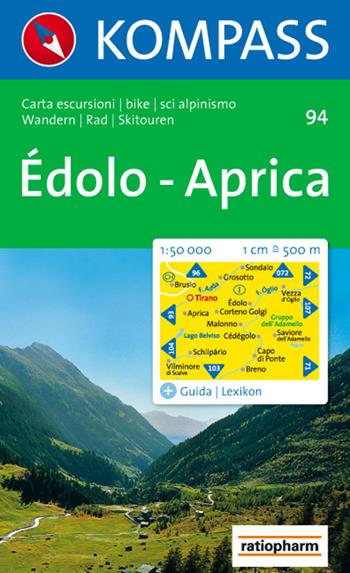Carta escursionistica n. 94. Laghi settentrionali. Edolo, Aprica 1:50000  - Libro Kompass 2016 | Libraccio.it
