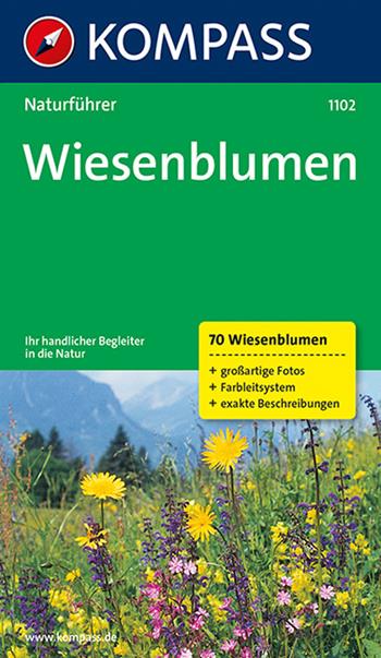 Naturführer n. 1102. Weisenblumen - Christine Jaitner - Libro Kompass 2016 | Libraccio.it
