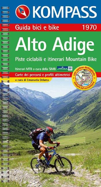 Guida bici e bike n. 1970. Piste ciclabili e itinerari Mountain Bike. Alto Adige 1:50.000  - Libro Kompass 2011 | Libraccio.it