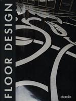 Floor design  - Libro Daab 2007, Design books | Libraccio.it