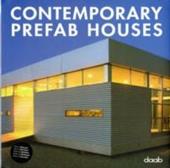 Contemporary prefab houses. Ediz. italiana, inglese, spagnola, francese e tedesca