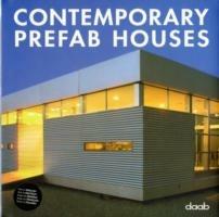 Contemporary prefab houses. Ediz. italiana, inglese, spagnola, francese e tedesca  - Libro Daab 2007, Reference books | Libraccio.it