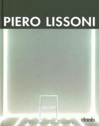 Piero Lissoni. Ediz. italiana, inglese, spagnola, francese e tedesca  - Libro Daab 2007, Architecture & design monographs | Libraccio.it