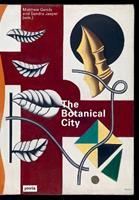 The Botanical City  - Libro JOVIS Verlag | Libraccio.it