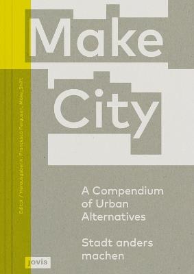 Make City - Francesca Ferguson - Libro JOVIS Verlag | Libraccio.it