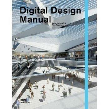 Digital Design Manual - Marco Hemmerling, Anke Tiggemann - Libro Dom Publishers 2011 | Libraccio.it