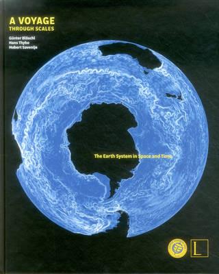 Voyage Through Scales - Gunter Bloschl, Lois Lammerhuber, Hans Thybo - Libro Edition Lammerhuber | Libraccio.it
