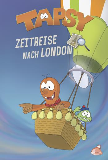 Tapsy zeitresse nach London - Paola De Paolis - Libro The Mole Hill 2017 | Libraccio.it