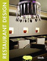 Restaurant design. Ediz. italiana, inglese, tedesca, francese e spagnola  - Libro Daab 2006, Design books | Libraccio.it