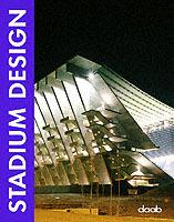 Stadium design. Ediz. italiana, inglese, spagnola, francese e tedesca - Anna Llorella - Libro Daab 2006, Design books | Libraccio.it
