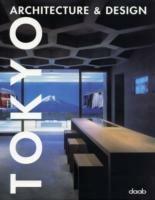Tokio. Ediz. italiana, inglese, spagnola, francese e tedesca  - Libro Daab 2005, Architettura & design | Libraccio.it