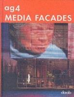 AG4 media facades. Ediz. italiana, inglese, tedesca, spagnola e francese  - Libro Daab 2006, Architecture & design monographs | Libraccio.it