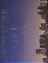 New York secret nights. Ediz. inglese e tedesca. Con disco in vinile
