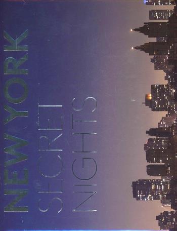 New York secret nights. Ediz. inglese e tedesca. Con disco in vinile  - Libro Edel Italy 2015, Ear books | Libraccio.it
