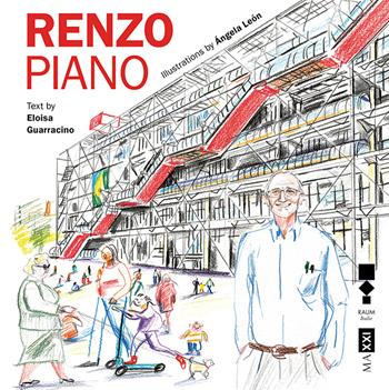 Renzo Piano. Ediz. inglese - Eloisa Guarracino - Libro RAUM Italic 2022, Piccoli MAXXI | Libraccio.it