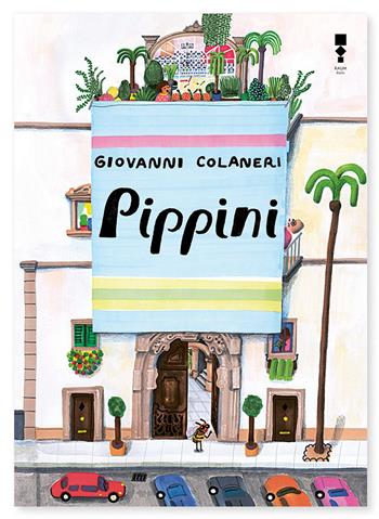 Pippini. Ediz. a colori - Giovanni Colaneri - Libro RAUM Italic 2023 | Libraccio.it