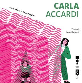Carla Accardi - Irene Corsetti - Libro RAUM Italic 2024 | Libraccio.it