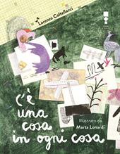 C'è una cosa in ogni cosa