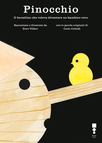 Pinocchio. Il burattino che voleva diventare un bambino vero - Carlo Collodi - Libro RAUM Italic 2026 | Libraccio.it