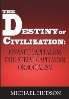 The Destiny of Civilization