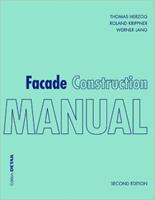 Facade Construction Manual - Thomas Herzog, Roland Krippner, Werner Lang - Libro De Gruyter, DETAIL Construction Manuals | Libraccio.it