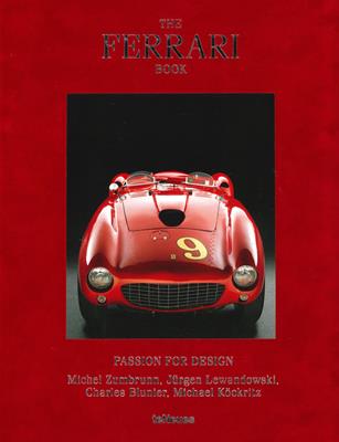 The Ferrari book. Ediz. illustrata - Michel Zumbrunn, Jürgen Lewandowski, Michael Blunier - Libro TeNeues 2019 | Libraccio.it