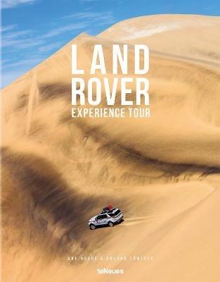 Land Rover experience tour. Ediz. tedesca e inglese - Dag Rogge, Roland Löwisch - Libro TeNeues 2018 | Libraccio.it