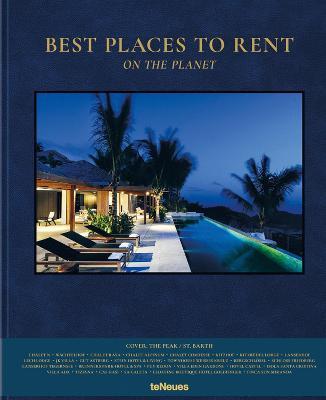 Best places to rent on the planet. Ediz. inglese, tedesca e francese - Simone Bischoff, Hanna Lemke - Libro TeNeues 2018 | Libraccio.it