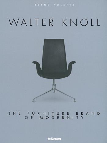 Walter Knoll. The furniture brand of modernity. Ediz. a colori - Bernd Polster - Libro TeNeues 2019 | Libraccio.it