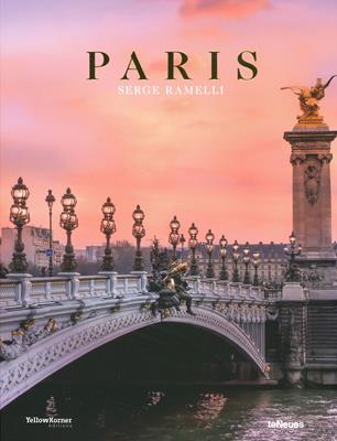 Paris. Ediz. inglese, tedesca e francese - Serge Ramelli - Libro TeNeues 2019, Photographer | Libraccio.it
