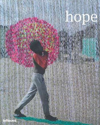 Prix Pictet 08. Hope. Ediz. illustrata  - Libro TeNeues 2019, Photographer | Libraccio.it