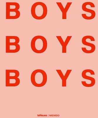 Boys! boys! boys! Ediz. a colori - Mendo - Libro TeNeues 2020, Erotic library new | Libraccio.it