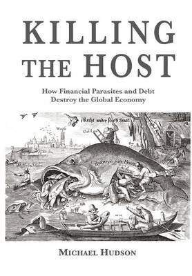 Killing the Host - Michael Hudson - Libro Islet | Libraccio.it