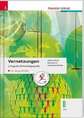 Vernetzungen. Geografie (Wirtschaftsgeografie). Con CD-ROM. Vol. 2