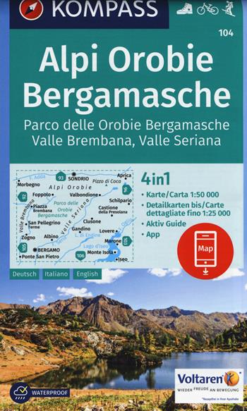 Carta escursionistica n. 104. Alpi Orobie bergamasche. Parco delle Orobie bergamasche, valle Brembana, valle Seriana 1:50.000. Ediz. multilingue  - Libro Kompass 2017 | Libraccio.it