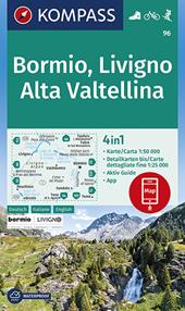 Carta escursionistica n. 96. Bormio, Livigno, Valtellina, 1:50.000. Ediz. italiana, tedesca e inglese
