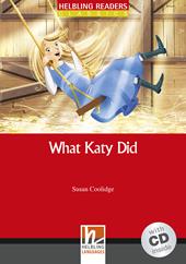 What Katy Did. Livello 3 (A2). Con CD-Audio