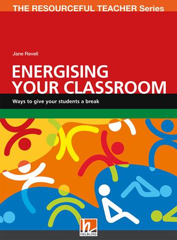 Energising your classroom. Ways to give your students a break. The resourceful teacher series - Jane Revell - Libro Helbling 2018 | Libraccio.it