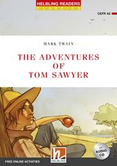 The adventures of Tom Sawyer. Helbling Readers Red Series. Level A2. Con CD-Audio