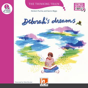 Deborah's dreams. The thinking train Registrazione in inglese britannico. - Herbert Puchta, Gavin Biggs - Libro Helbling 2020 | Libraccio.it