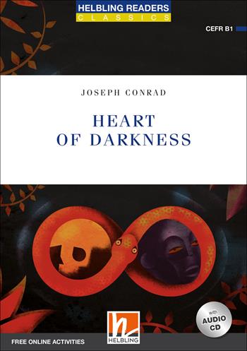 Heart of Darkness. Helbling Readers Blue Series. Classics. Registrazione in inglese britannico. Con CD-Audio - Joseph Conrad - Libro Helbling 2019 | Libraccio.it