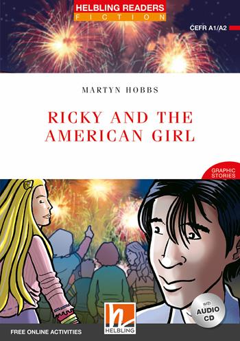 Ricky and the American girl. Livello 3 (A2) - Martyn Hobbs - Libro Helbling 2019 | Libraccio.it